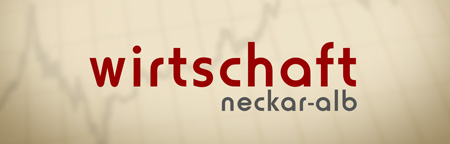 Wirtschaft Neckar-Alb Wirtschaft Neckar-Alb